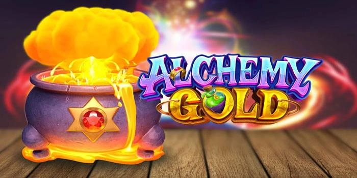 Menangkan Jackpot Slot Alchemy Gold Dengan Strategi Tepat