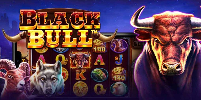 Trik Cepat Menang Jackpot Slot Black Bull