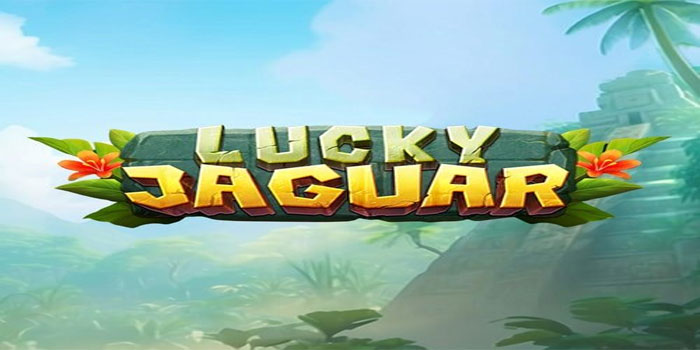Cara Mengoptimalkan Jackpot Slot Lucky Jaguar
