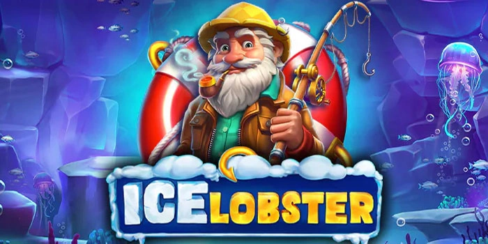 Panduan Lengkap Menang Besar di Slot Ice Lobster Pasti Cuan