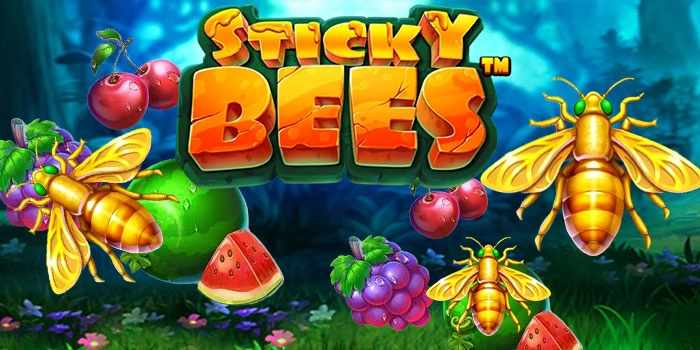 Tips Jitu Anti Gagal! Cara Mudah Menang di Slot Sticky Bees